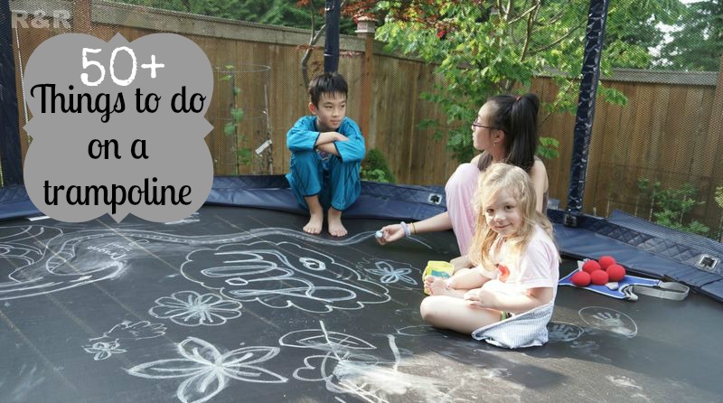 50 Fun Activities To Do On A Trampoline For Kids And Adults