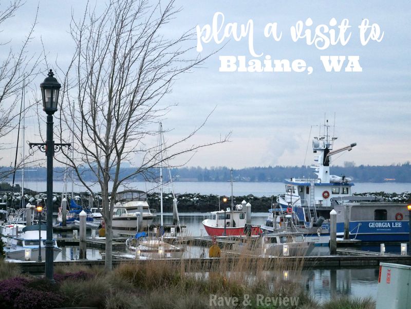 Plan a visit to Blaine, WA