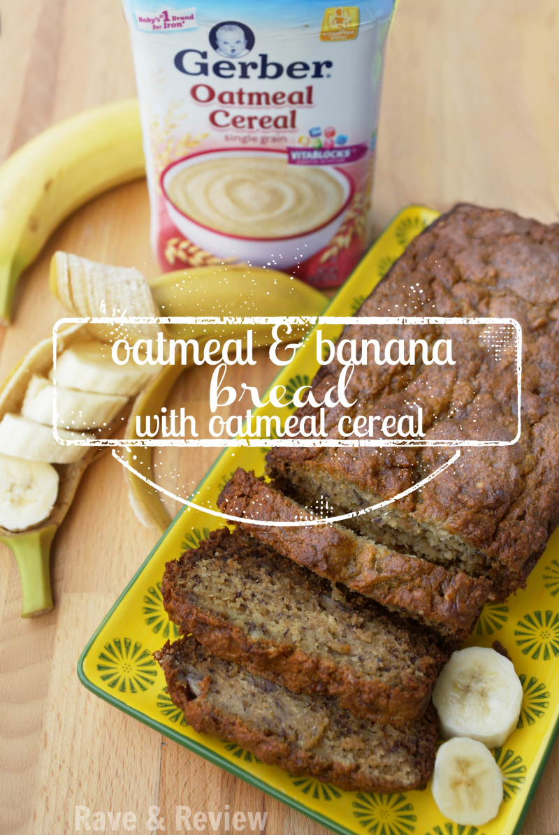 Oatmeal and banana bread with oatmeal cereal
